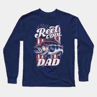 Reel Cool Dad - Retro Fishing American Flag Father's Day Long Sleeve T-Shirt